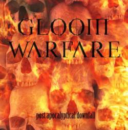 Gloom Warfare : Post Apocalyptical Downfall